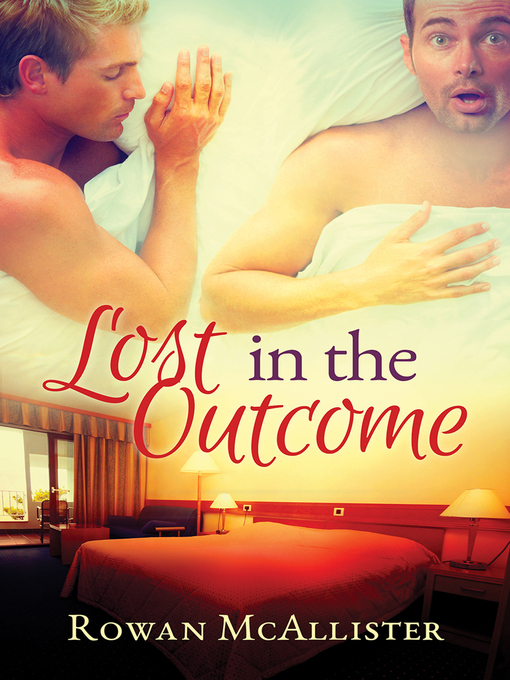 Title details for Lost in the Outcome by Rowan McAllister - Available